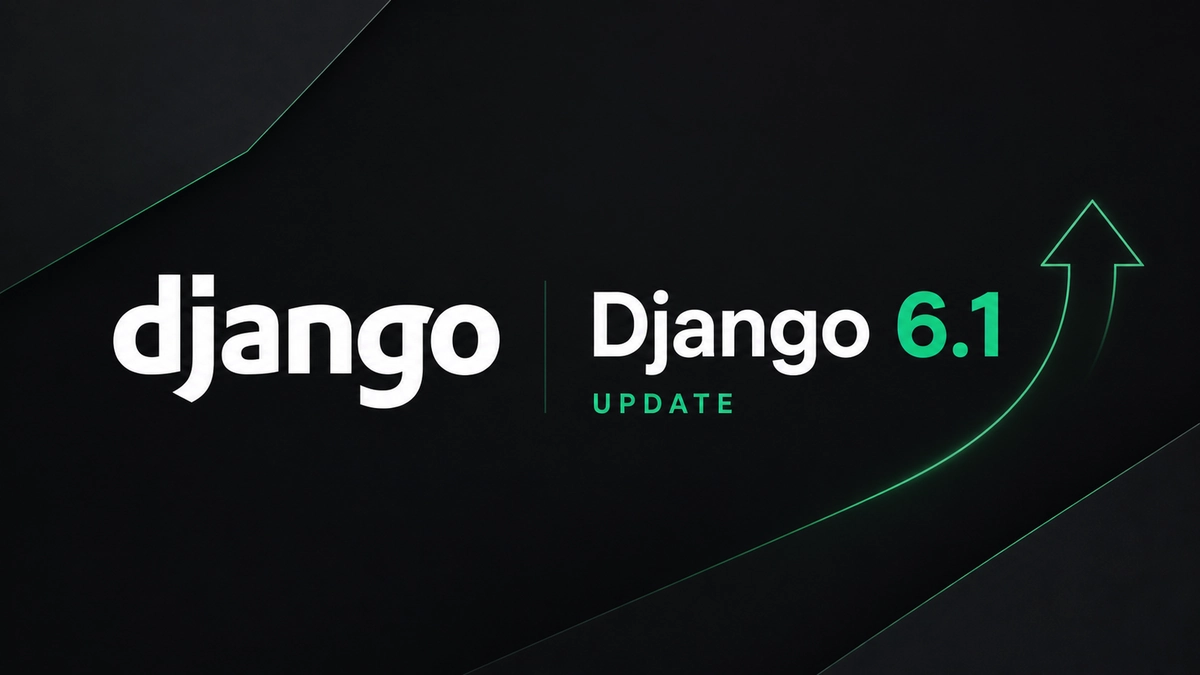 Django logo beside a Django 6.1 update headline on a dark background