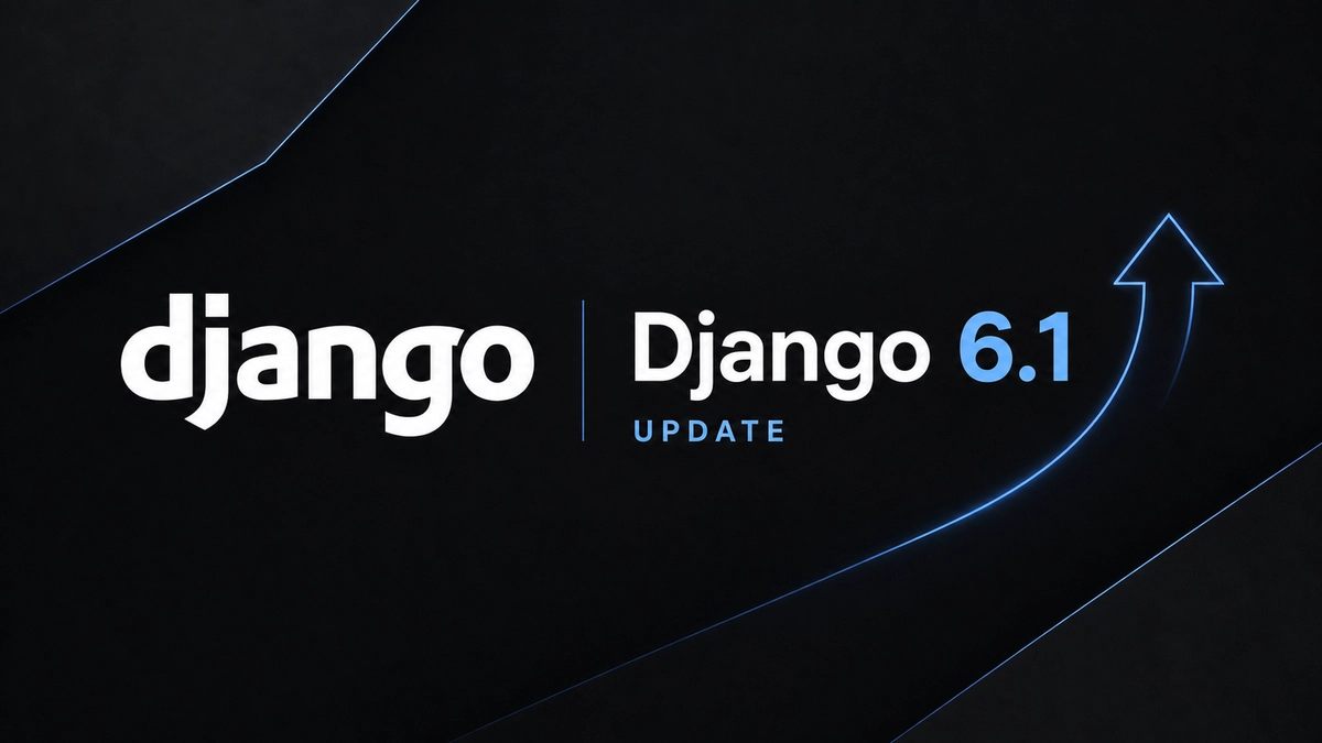 Django logo beside a Django 6.1 update headline on a dark background