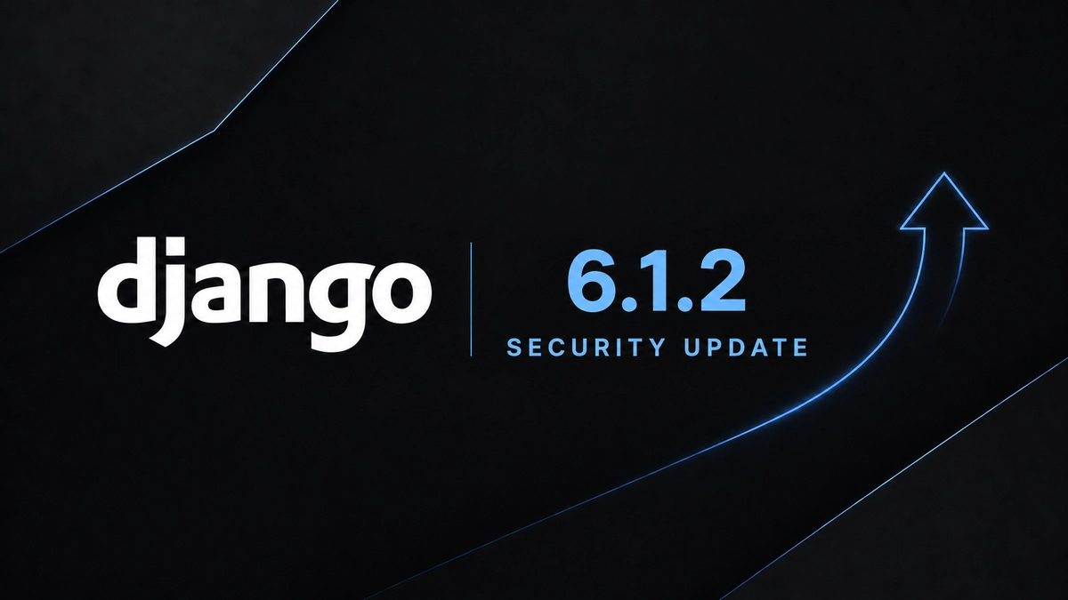 Django wordmark beside 6.1.2 centered above Security update text, with a blue upward arrow on a dark background